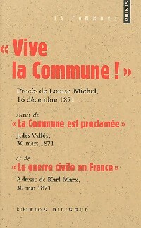  Achetez le livre d'occasion Vive la Commune ! de Jules Michel sur Livrenpoche.com 