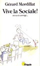  Achetez le livre d'occasion Vive la sociale ! de Gérard Mordillat sur Livrenpoche.com 