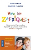 Achetez le livre d'occasion Vive les zatypiques ! sur Livrenpoche.com 