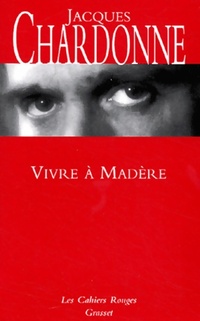  Achetez le livre d'occasion Vivre à Madère de Jacques Chardonne sur Livrenpoche.com 