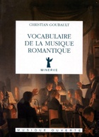  Achetez le livre d'occasion Vocabulaire de la musique romantique sur Livrenpoche.com 