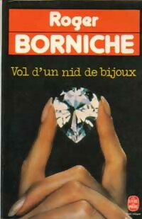  Achetez le livre d'occasion Vol d'un nid de bijoux de Roger Borniche sur Livrenpoche.com 