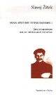  Achetez le livre d'occasion Vous avez dit totalitarisme ? de Slavoj Zizek sur Livrenpoche.com 