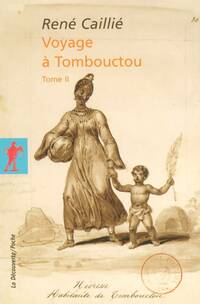  Achetez le livre d'occasion Voyage à Tombouctou Tome II de René Caillié sur Livrenpoche.com 
