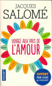  Achetez le livre d'occasion Voyage aux pays de l'amour de Jacques Salomé sur Livrenpoche.com 