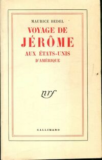  Achetez le livre d'occasion Voyage de Jérôme aux Etats-Unis d'Amérique de Maurice Bedel sur Livrenpoche.com 