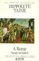  Achetez le livre d'occasion Voyage en Italie : A Rome de Hippolyte Taine sur Livrenpoche.com 