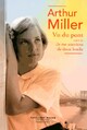  Achetez le livre d'occasion Vu du pont / Je me souviens de deux lundis de Arthur Miller sur Livrenpoche.com 