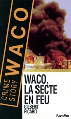  Achetez le livre d'occasion Waco, la secte en feu sur Livrenpoche.com 