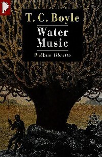  Achetez le livre d'occasion Water music de Tom Coraghessan Boyle sur Livrenpoche.com 