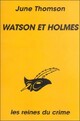  Achetez le livre d'occasion Watson et Holmes de June Thomson sur Livrenpoche.com 