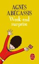  Achetez le livre d'occasion Week-end surprise de Agnès Abécassis sur Livrenpoche.com 