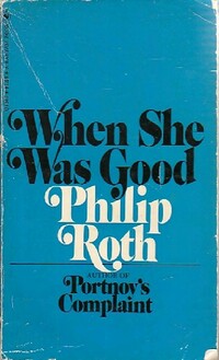  Achetez le livre d'occasion When she was good de Philip Roth sur Livrenpoche.com 
