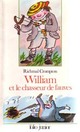  Achetez le livre d'occasion William et le chasseur de fauves de Richmal Crompton sur Livrenpoche.com 