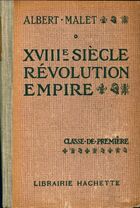  Achetez le livre d'occasion XVIIIe siècle, Révolution, Empire (1715-1815) 1ères sur Livrenpoche.com 