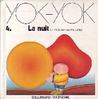 Achetez le livre d'occasion Yok-Yok Tome IV : La nuit et trois autres histoires sur Livrenpoche.com 
