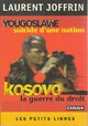  Achetez le livre d'occasion Yougoslavie, suicide d'une nation de Laurent Joffrin sur Livrenpoche.com 