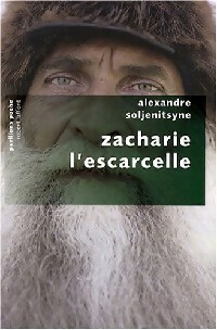  Achetez le livre d'occasion Zacharie l'escarcelle de Alexandre Soljénitsyne sur Livrenpoche.com 