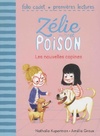 Achetez le livre d'occasion Zélie et Poison Tome VI : Les nouvelles copines - FOLIO CADET Premières LECTURES - de 6 à 9 ans sur Livrenpoche.com 