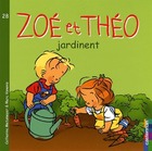  Achetez le livre d'occasion Zoé et Théo jardinent sur Livrenpoche.com 