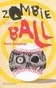  Achetez le livre d'occasion Zombie ball de Paolo Bacigalupi sur Livrenpoche.com 