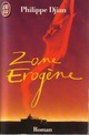  Achetez le livre d'occasion Zone érogène de Philippe Djian sur Livrenpoche.com 