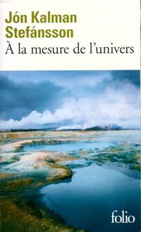  Achetez le livre d'occasion À la mesure de l'univers de Jon Kalman Stefansson sur Livrenpoche.com 