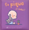  Achetez le livre d'occasion Ça pique dit Lulu ! sur Livrenpoche.com 